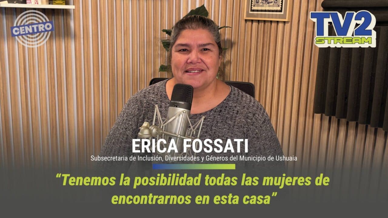 #TV2Stream Entrevista a Erica Fossati Subsecretaria de Inclusión, Diversidades y Géneros de Ushuaia