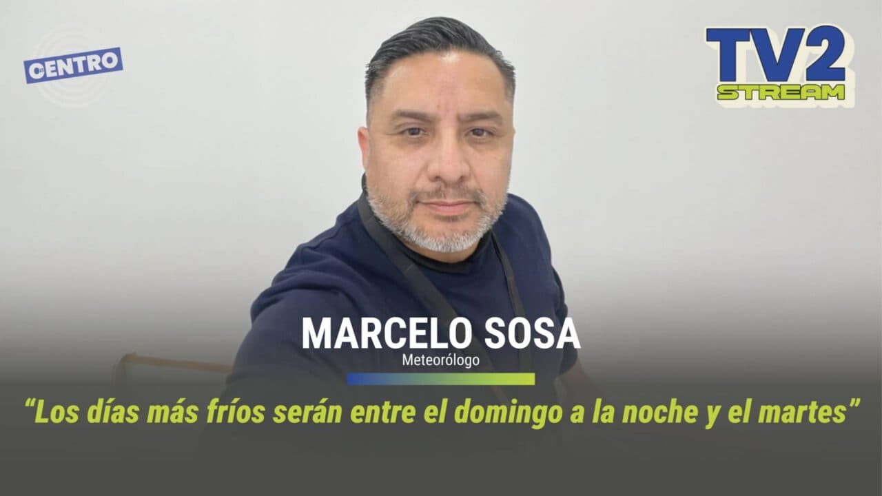 #TV2Stream Marcelo Sosa – Meteorólogo